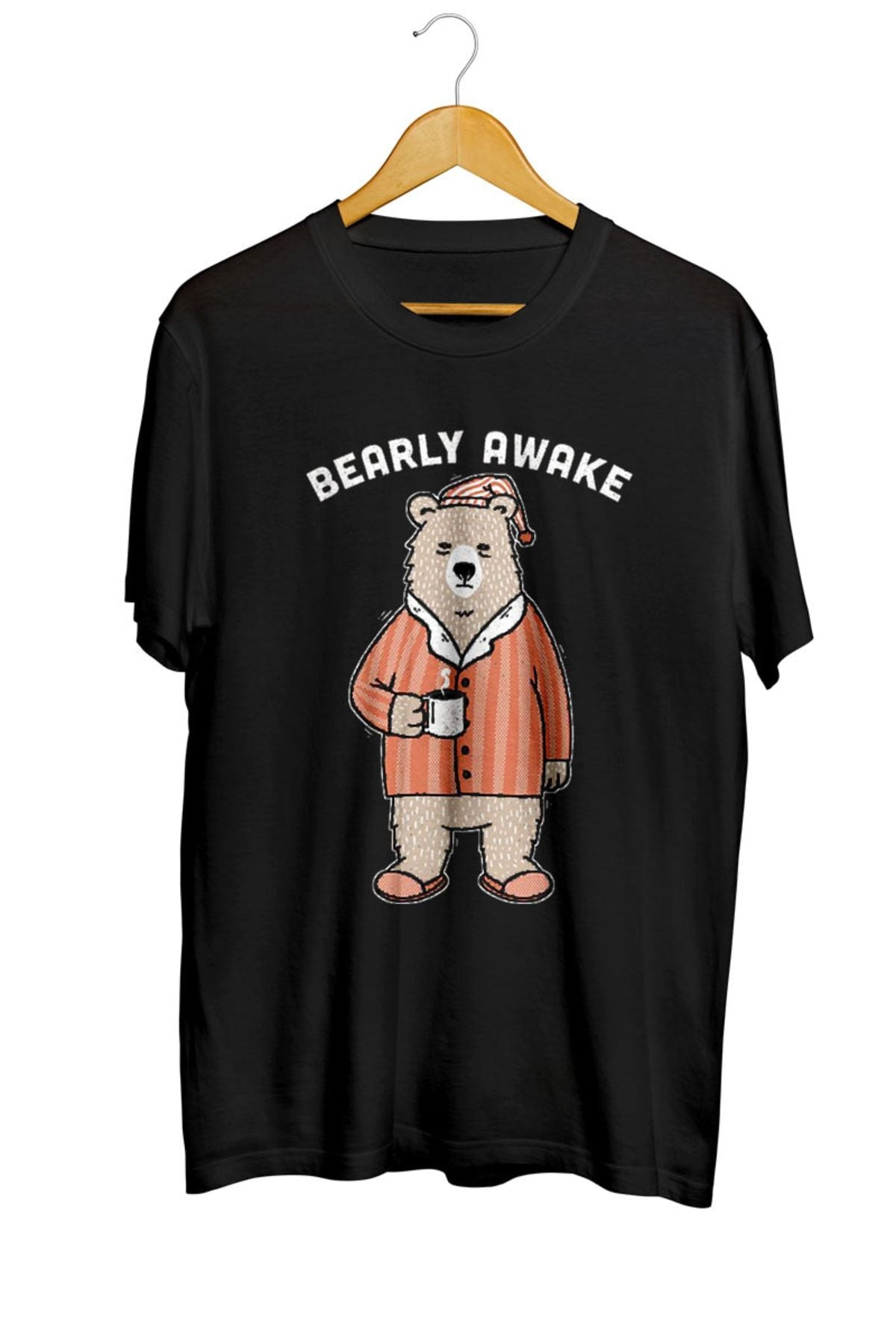 Bearly Awake Tişört
