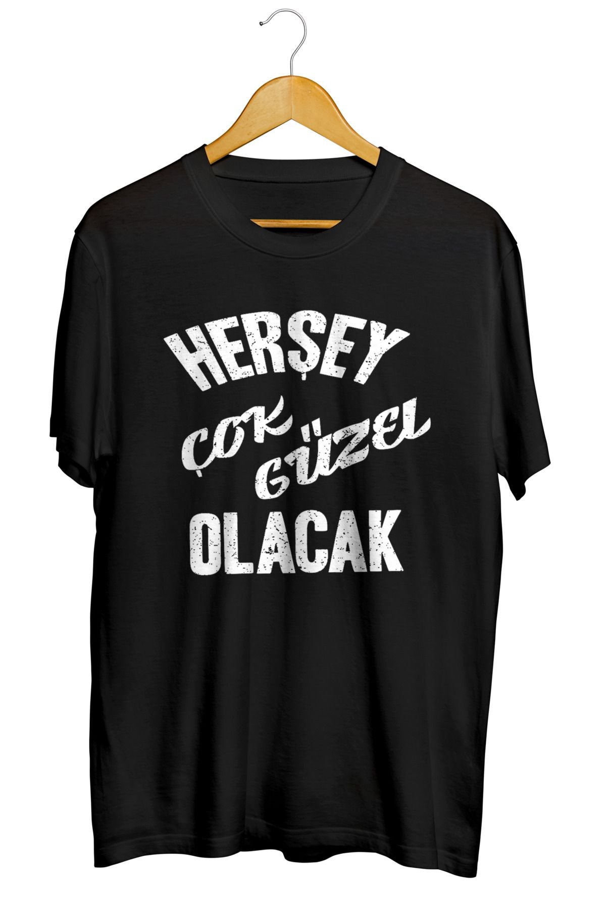 Her Şey Çok Güzel Olacak Baskılı Kaliteli Tişört