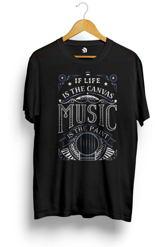 If Life Is The Canvas Music Is The Paint Müzik Temalı Tişört