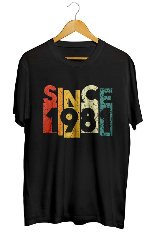 Since 1981 Baskılı Unisex Tişört