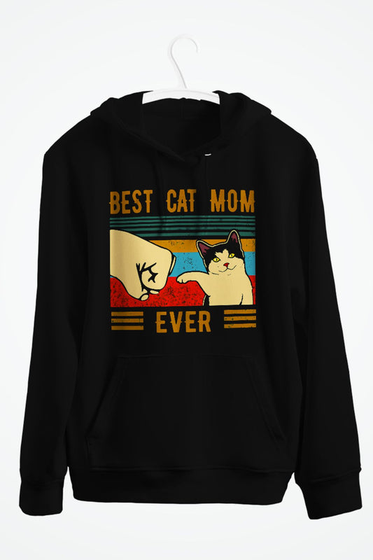 Best Cat Mom Ever Baskılı Unisex Kapşonlu Sweatshirt