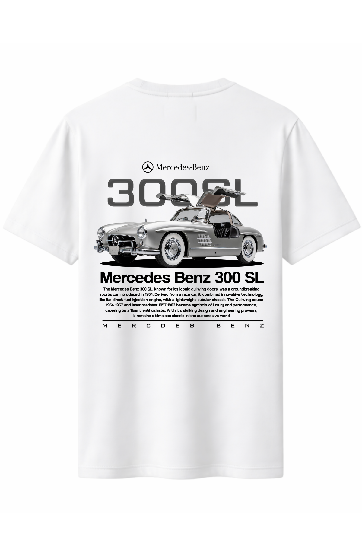 Merceds Benz 300 sl Arka Baskılı Kaliteli Unisex Tişört